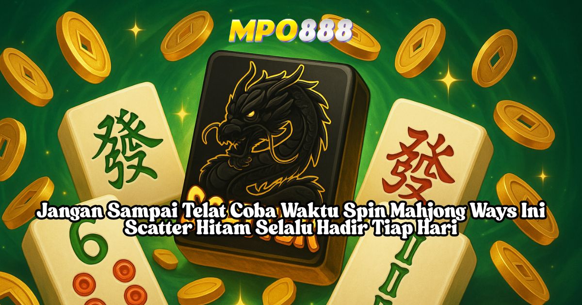 MPO888 Naik Terus
